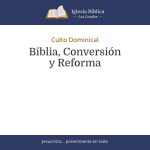 Biblia, Conversión y Reforma